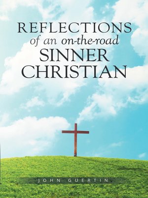cover image of Reflections of an On-The-Road Sinner/Christian